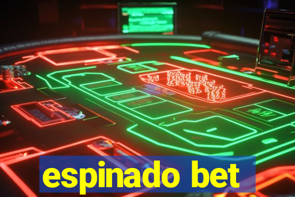 espinado bet